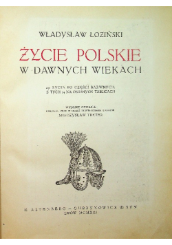Życie polskie w dawnych wiekach 1921 r.