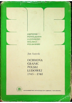 Ochrona granic Polski Ludowej 1945 - 1948