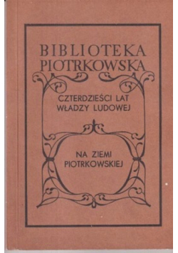 Czterdzieści lat władzy ludowej