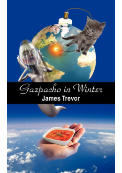 Gazpacho in Winter