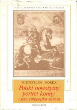 Polski nowożytny portret konny i jego europejska geneza