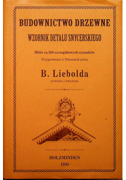 Budownictwo drzewne reprint 1893 r