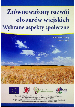Zrównoważony rozwój obszarów wiejskich Wybrane aspekty społeczne