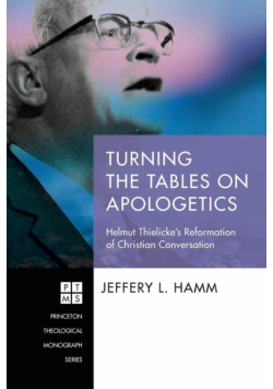 Turning the Tables on Apologetics