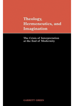 Theology, Hermeneutics, and Imagination