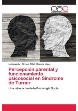 Percepción parental y funcionamiento psicosocial en Síndrome de Turner