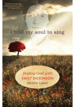 I Told My Soul to Sing