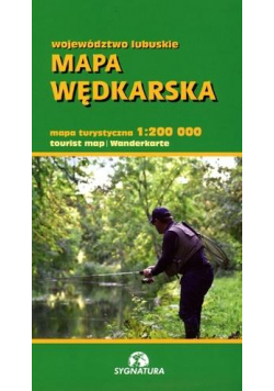Mapa wędkarska województwa lubuskiego 1:200 000