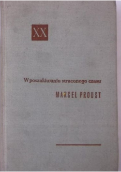W poszukiwaniu straconego czasu