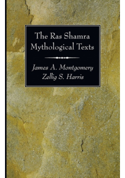 The Ras Shamra Mythological Texts