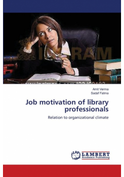 Job motivation of library professionals