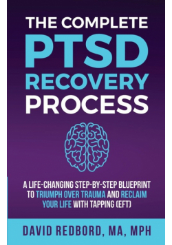 The Complete PTSD Recovery Process