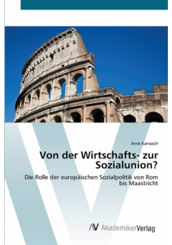 Von der Wirtschafts- zur Sozialunion?
