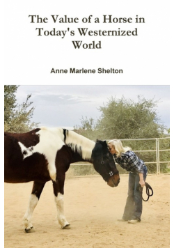 The Value of a Horse in Today's Westernized World