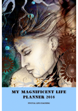My Magnificent Life Planner 2016