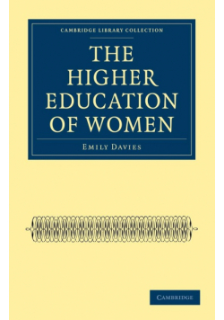The Higher Education of Women