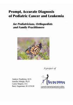 Prompt, Accurate Diagnosis of Pediatric Cancer and Leukemia for Pediatricians, Orthopedists, and Family Practitioners
