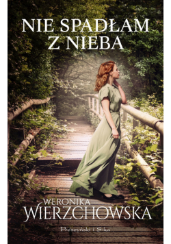 Nie spadłam z nieba
