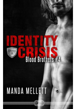 Identity Crisis (Blood Brothers #4)