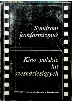 Syndrom konformizmu Kino polskie lat sześćdziesiątych