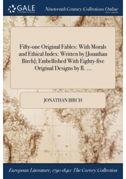 Fifty-one Original Fables