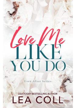 Love Me Like You Do