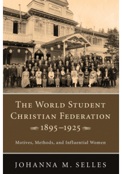 The World Student Christian Federation, 1895-1925