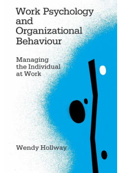 Work Psychology and Organizational Behaviour