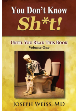 You Don't Know Sh*t!
