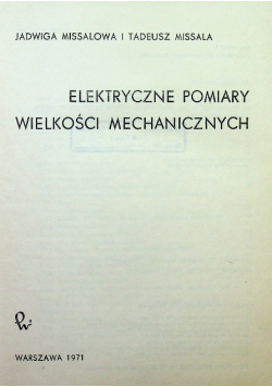 Elektryczne pomiary wielkości mechanicznych