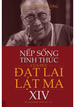 Nếp Sống Tỉnh Thức Của Đức Đạt Lai Lạt Ma Xiv