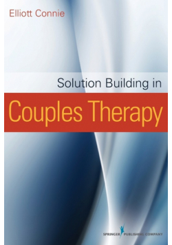 Solution Building in Couples Therapy