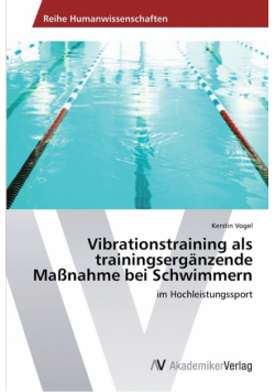 Vibrationstraining als trainingsergänzende Maßnahme bei Schwimmern