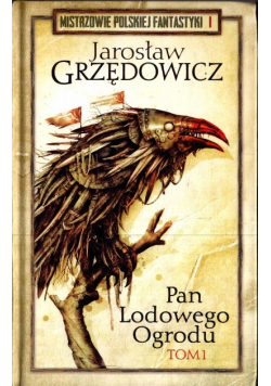 Pan Lodowego Ogrodu Tom 1