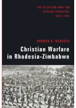 Christian Warfare in Rhodesia-Zimbabwe