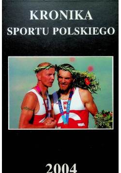 Kronika sportu polskiego 2004