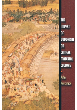 The Impact of Buddhism on Chinese Material Culture