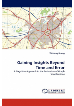 Gaining Insights Beyond Time and Error