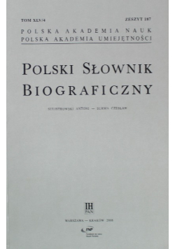 Polski Słownik Biograficzny Tom XLV / 4 Zeszyt 187