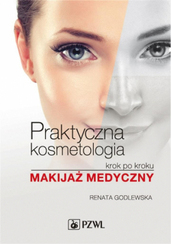 Praktyczna kosmetologia krok po kroku