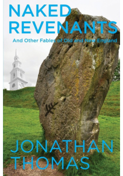 Naked Revenants and Other Fables of Old and New England