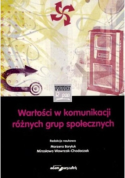 Wartości w komunikacji różnych grup społecznych