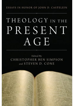 Theology in the Present Age