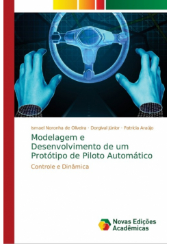Modelagem e Desenvolvimento de um Protótipo de Piloto Automático