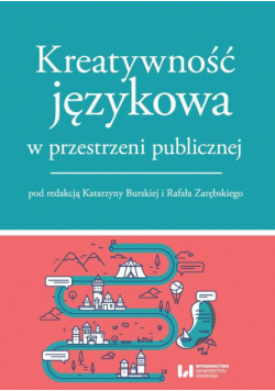 Kreatywność językowa w przestrzeni publicznej