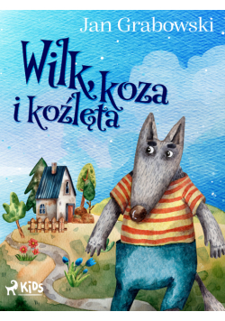 Wilk, koza i koźlęta