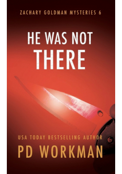 He Was Not There