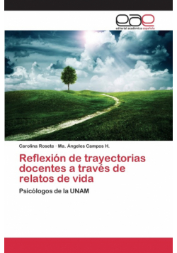 Reflexión de trayectorias docentes a través de relatos de vida