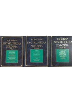 Rodzinna encyklopedia zdrowia tom 1 do 3
