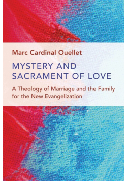 Mystery and Sacrament of Love
